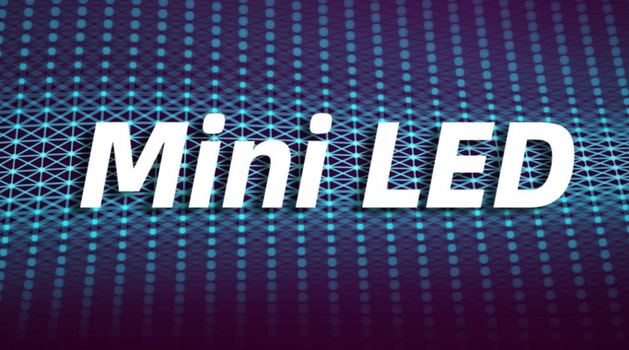 MINI LED在背光领域应用前景广阔正规beat365旧版绿色迎新机遇